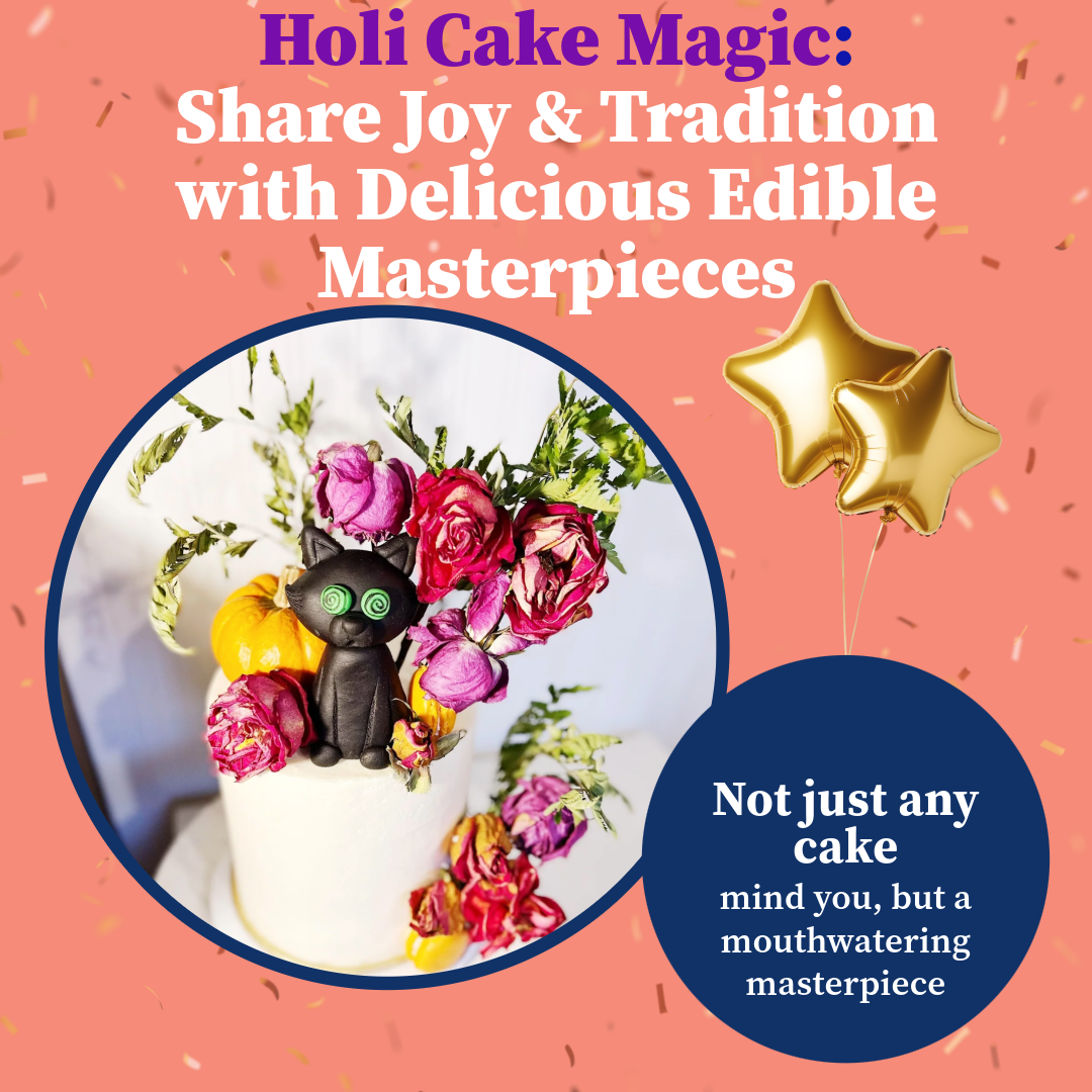 Holi Cake Magic: Share Joy & Tradition with Delicious Edible Masterpieces